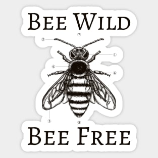 Bee Wild Bee Free Sticker